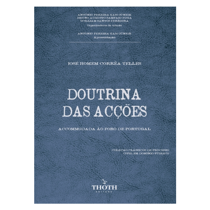 Doutrina das Acções: Accomodada ào Foro de Portugal