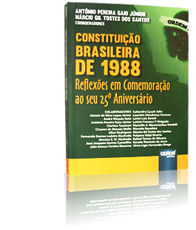Constituição Brasileira de 1988 Reflexões em Comemoração ao seu 25º Aniversário