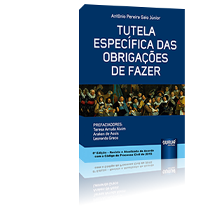 Tutela EspecÃ­fica de las Obligaciones de Hacer - 8Âª ediciÃ³n